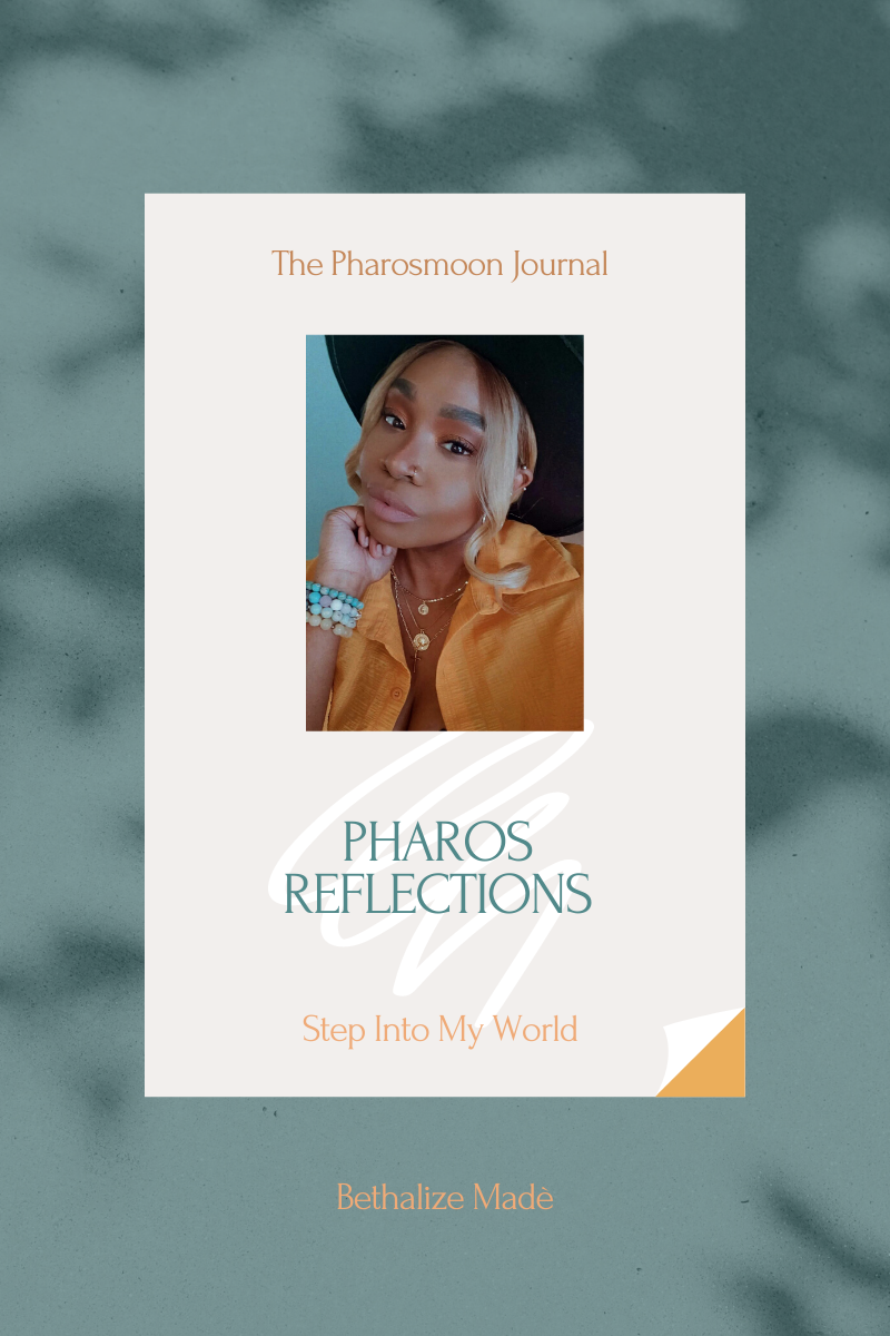 Pharos Reflections: Step Into My World