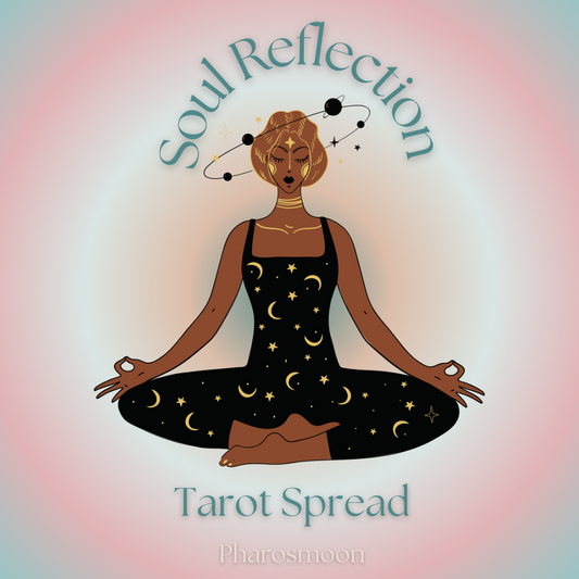 Soul Reflection Tarot Spread - PharosMoon