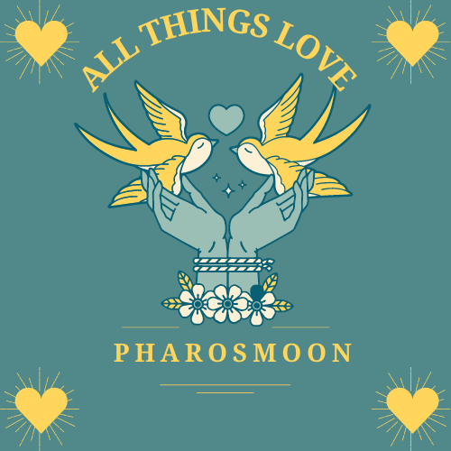 All Things Love Spread - PharosMoon